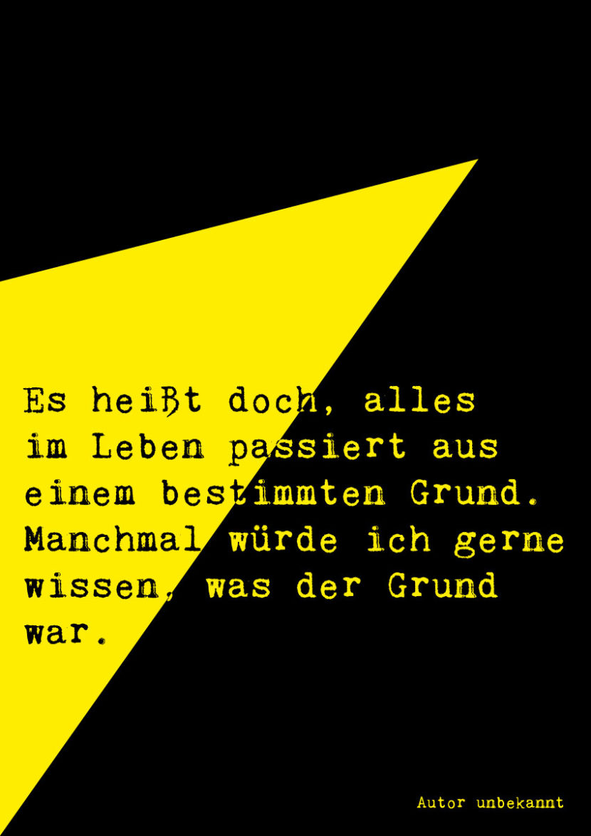 aus einem bestimmten grund passiert alles